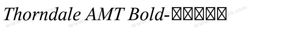 Thorndale AMT Bold字体转换